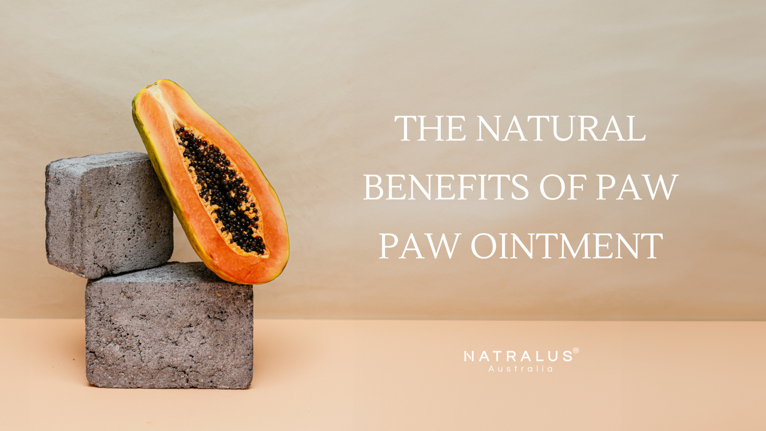 The natural benefits of Paw Paw Ointment